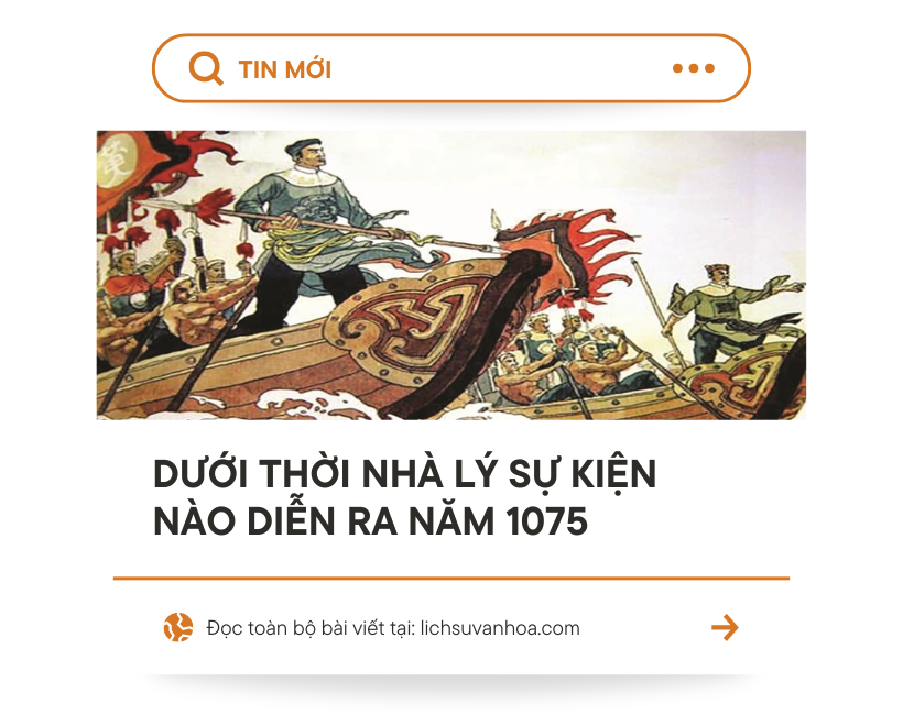 Duoi Thoi Nha Ly Su Kien Nao Dien Ra Nam 1075