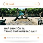 Nha Dinh Ton Tai Trong Thoi Gian Bao Lau