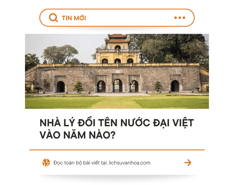 Nha Ly Doi Ten Nuoc Dai Viet Vao Nam Nao