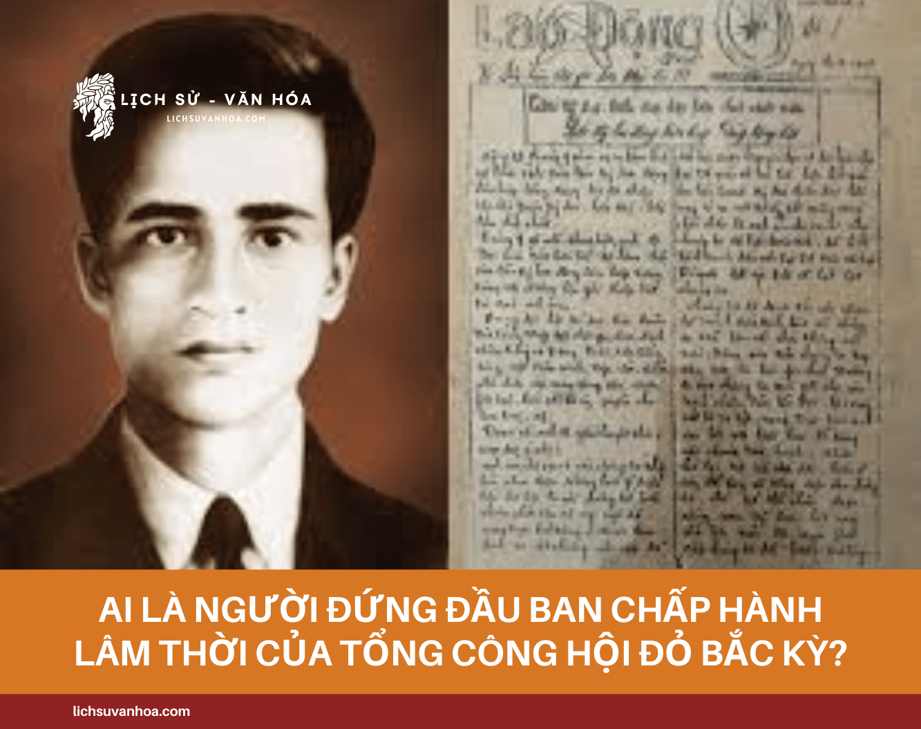 Ai La Nguoi Dung Dau Ban Chap Hanh Lam Thoi Cua Tong Cong Hoi Do Bac Ky