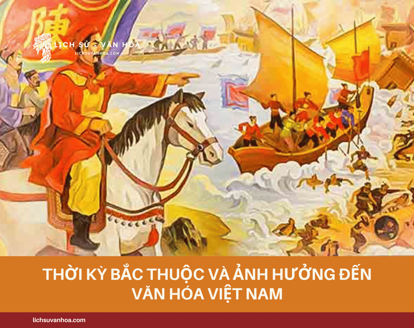 Thoi Ky Bac Thuoc Va Anh Huong Den Van Hoa Viet Nam