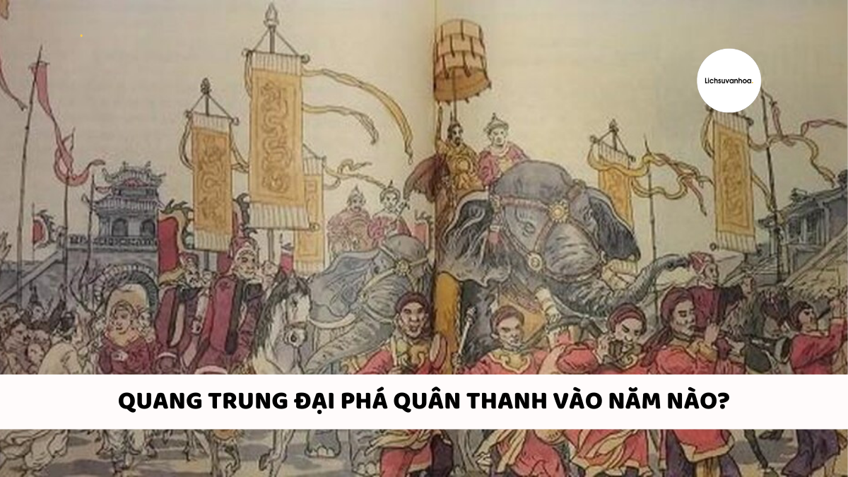 quang trung dai pha quan thanh vao nam nao 2